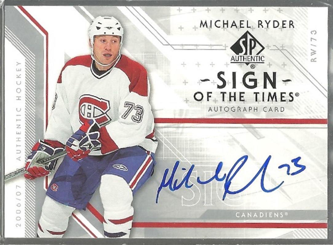 (image for) 2006-07 SP Authentic Sign of the Times #STRY Michael Ryder AUTO